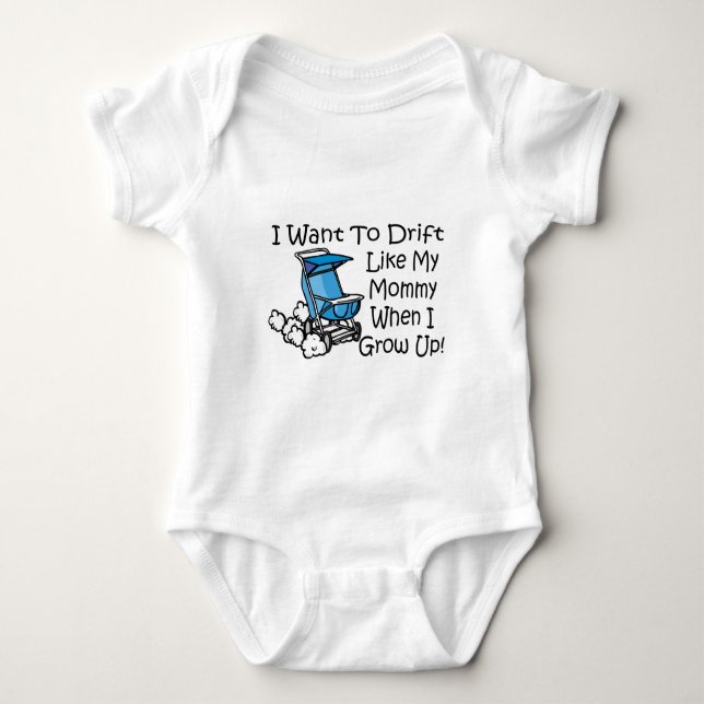 drift like my mom baby bodysuit (Front)