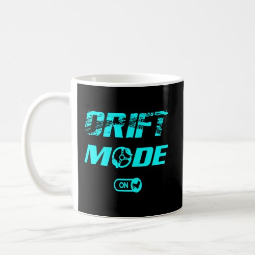 Drifting Cars Drift Mode On Auto Racing Mechanic M Coffee Mug