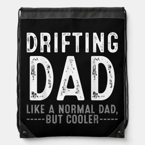 Drifting Dad Drift Race Drifting  Drawstring Bag