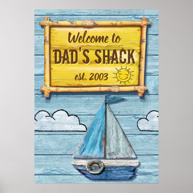 Driftwood Beach House Dad's Shack sign poster (Front)