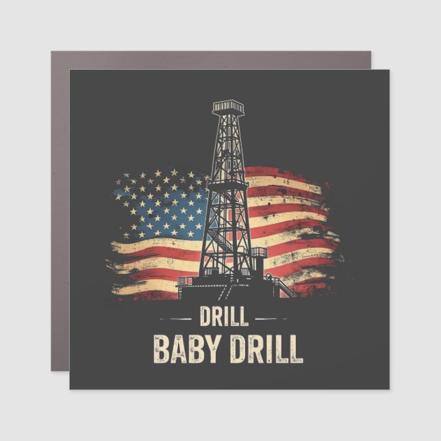 Drill Baby Drill American Trump Energy Economy  Car Magnet (Front)