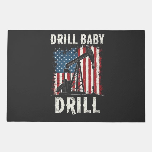 Drill Baby Drill American Trump Energy Economy  Doormat (Front)