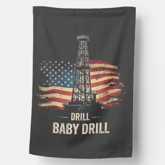 Drill Baby Drill American Trump Energy Economy  House Flag (Front)