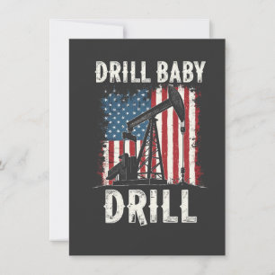 Drill Baby Drill American Trump Energy Economy  Invitation