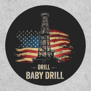 Drill Baby Drill American Trump Energy Economy Patch
