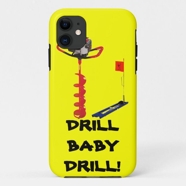 DRILL BABY DRILL ICE FISHING Case-Mate iPhone CASE (Back)