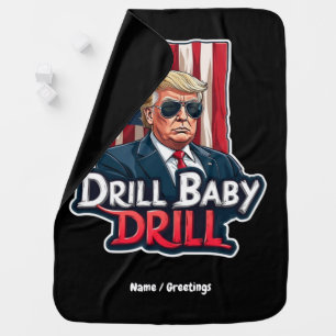 Drill Baby Drill Trump 2025 America's Independence Blanket