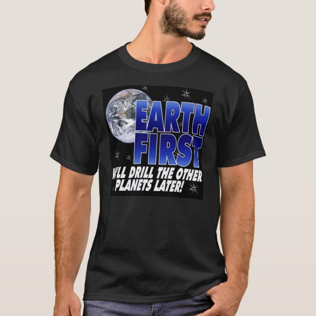 earth first shirt