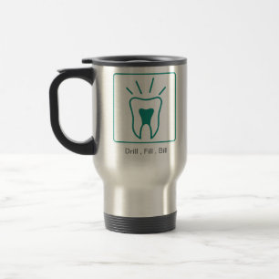 drill fill bill travel mug