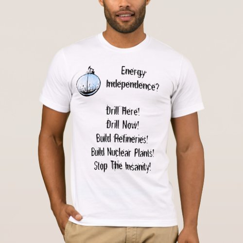 Drill for US Oil Now T_Shirt