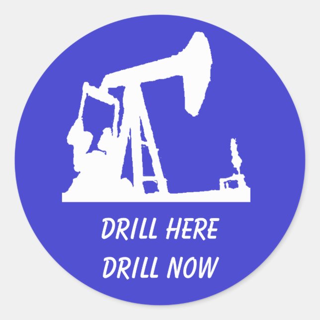 Drill Here, Drill Now Stickers - Blue (Front)