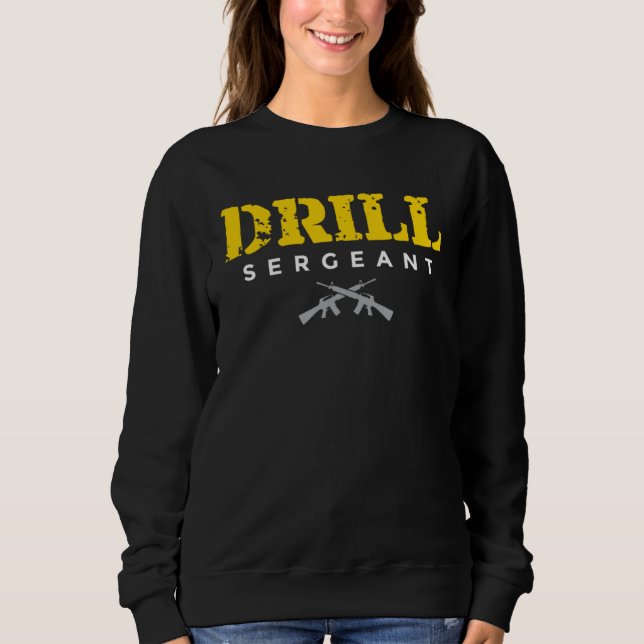Drill Sergeant a Drill Team or Warrant Officer Sweatshirt (Front)