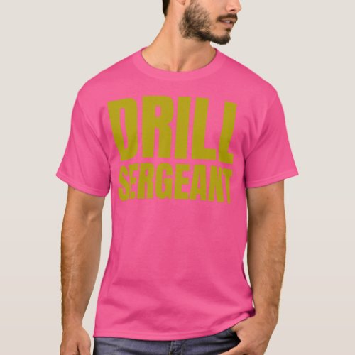 Drill Sergeant T_Shirt