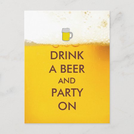 Drink A Beer And Party On Postcard