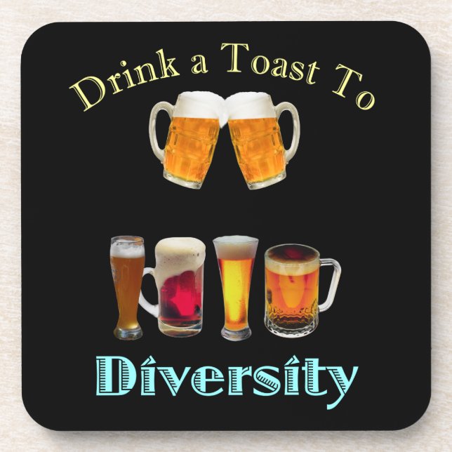 Drink a Toast to Diversity Drink Coaster (Front)