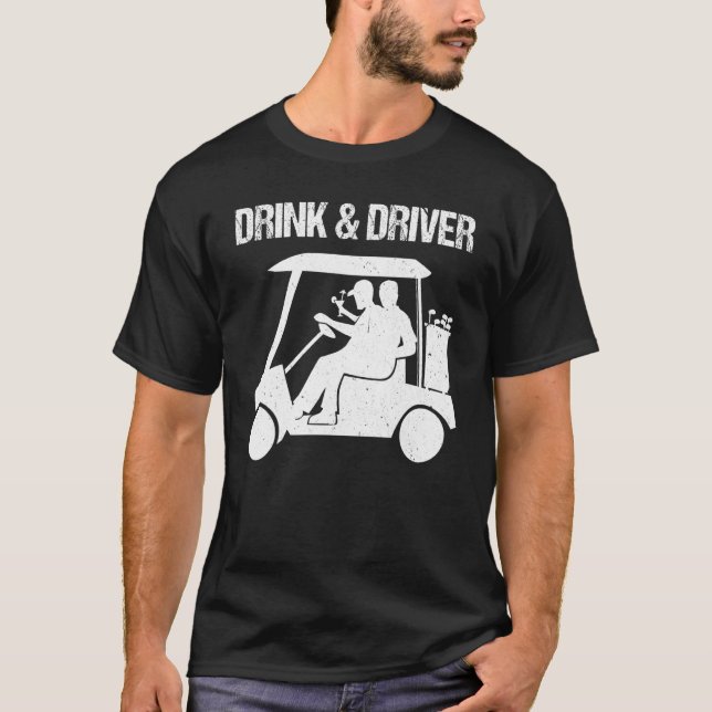 Drink And Driving Golf Ball Green Handicap Driver  T-Shirt (Front)