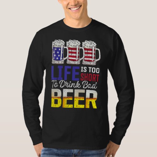 Drink Bad Beer Us Flag Funny Tees For Women Men Ad