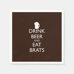 DRINK BEER AND EAT BRATS NAPKINS