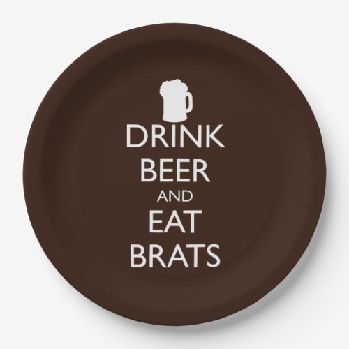 DRINK BEER AND EAT BRATS PAPER PLATES