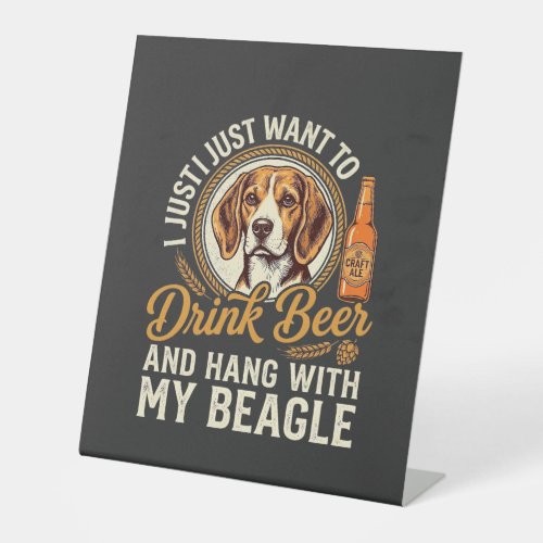 Drink Beer Beagle Dog Craft Ale Bottle Hops Pedestal Sign