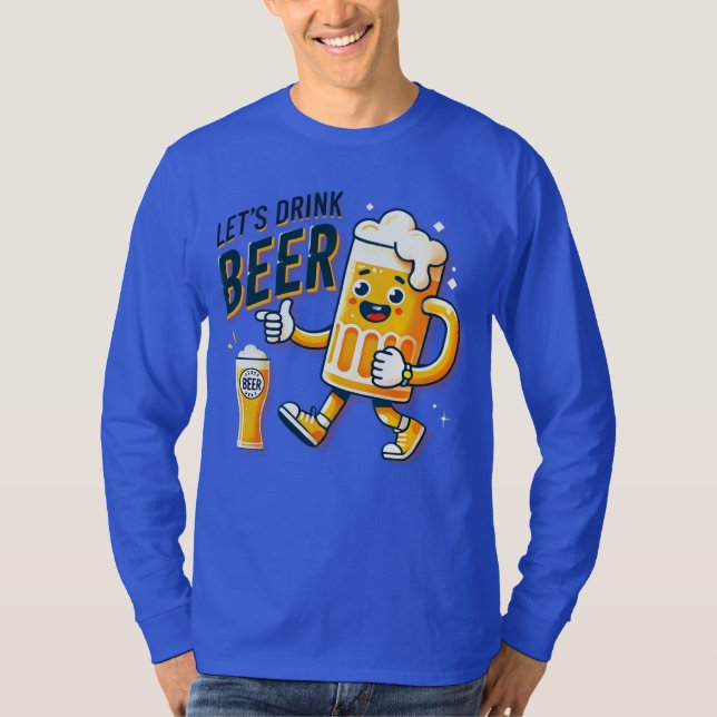 DRINK BEER DESIGN T-Shirt (Front)
