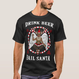 Drink Beer Hail Satan I Baphomet Death Metal 6 T-Shirt