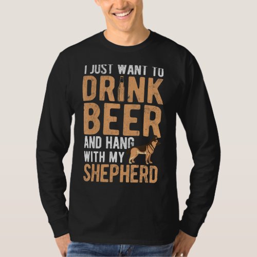 Drink Beer Hang With My Dog German Shepherd T_Shirt