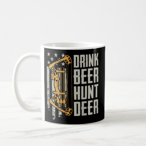 Drink Beer Hunt Deer Bow Hunting Drinking Archery Coffee Mug