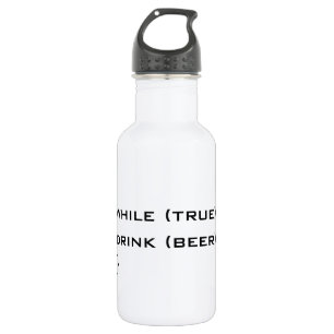 Drink beer stainless steel water bottle