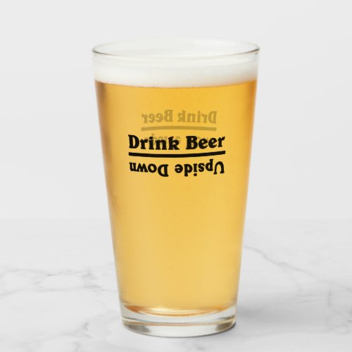 Drink Beer Upside Down Glass