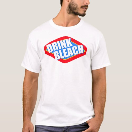 Drink Bleach T_Shirt