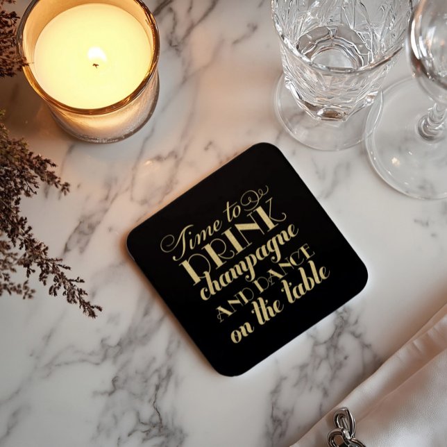Drink Champagne and Dance Black Gold Wedding Square Paper Coaster (Creator Uploaded)