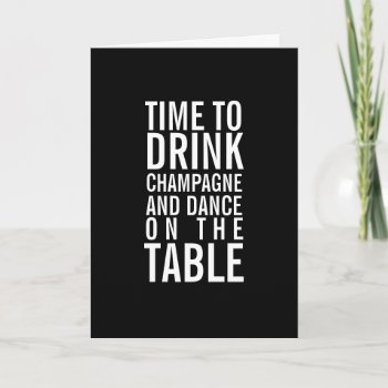 Drink Champagne Happy Birthday Funny Greeting Card by quipology at Zazzle