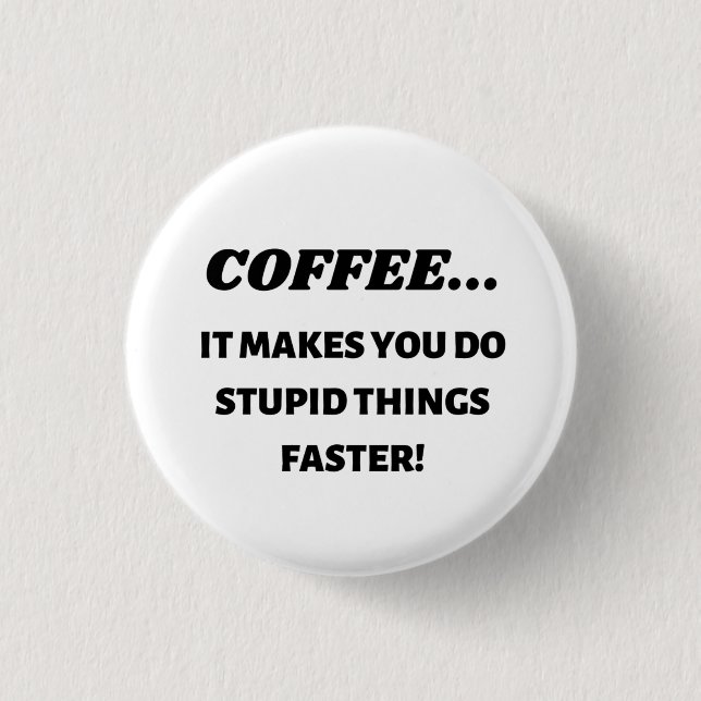 Drink Coffee Button (Front)