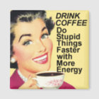 No Talkie Before Coffee Humor Magnet | Zazzle.com