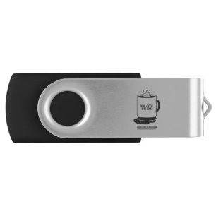 Drink Coffee Read Books Dismantle Systems Flash Drive