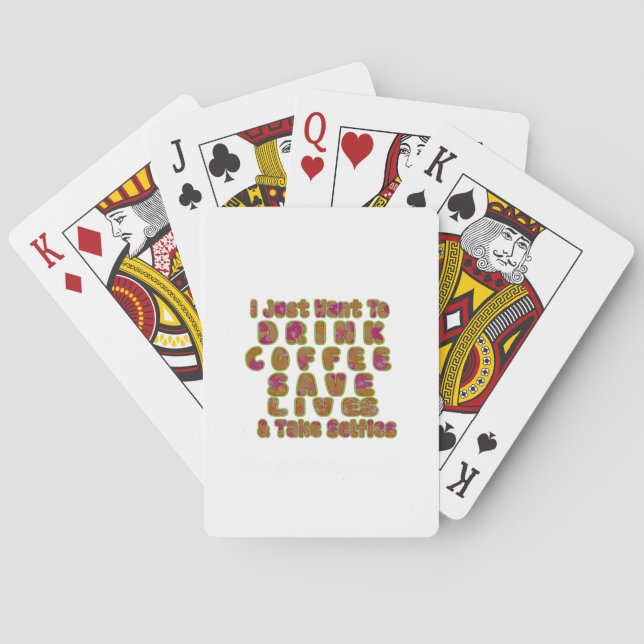 Drink Coffee Save Lives & Take Selfies Art Print Poker Cards (Back)