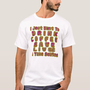 Drink Coffee Save Lives & Take Selfies Art Print T-Shirt