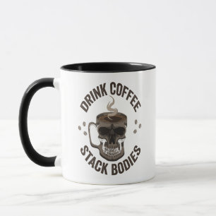 Drink Coffee Stack Bodies Spooky Coffeine Skull Mug