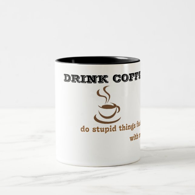 Drink Coffee! Two-Tone Coffee Mug (Center)