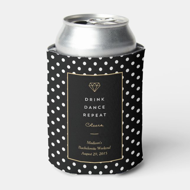 Drink Dance Repeat | Bachelorette Can Cooler (Can Front)