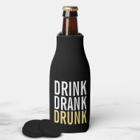 Drink Drank drunk | Black and Gold Chic