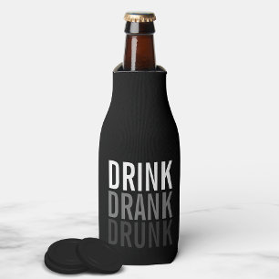 Drink Drank drunk   Black and White Bottle Cooler