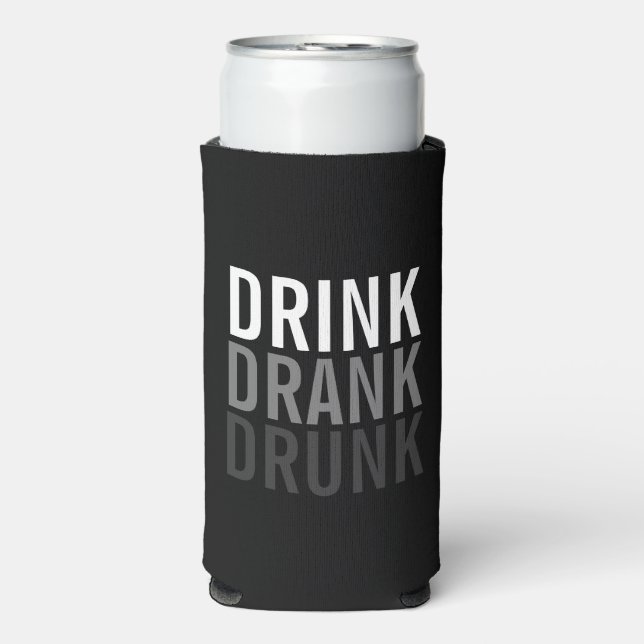 Drink Drank drunk | Funny Can Cooler (Seltzer Front)
