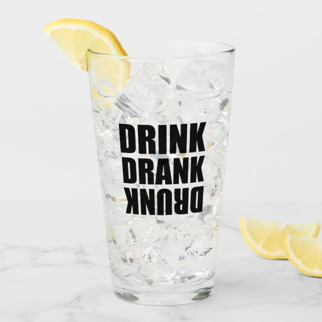 Drink Drank Drunk Glass (Front Ice)