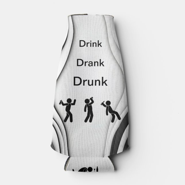 “Drink, Drank, Drunk” Koozie Bottle Cooler (Front)