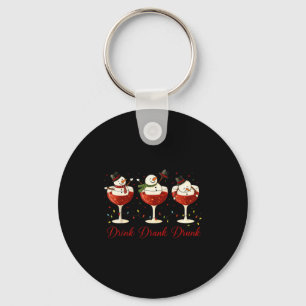 Drink Drank Drunk Snowman Wine Gles Christmas Wine Keychain