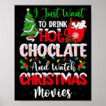 Drink Hot Chocolate And Watching Holiday Movies Ch Poster