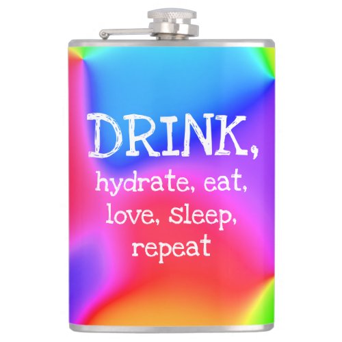 DRINK Hydrate Eat Love Sleep Repeat Flask