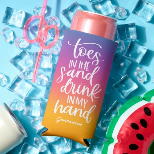 Drink in my Hand Cute Typography with Gradient  Seltzer Can Cooler